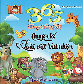 365 Chuyện Kể Loài Vật Vui Nhộn Tháng 5 - 6