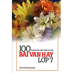 Download sách 100 Bài Văn Hay Lớp 7