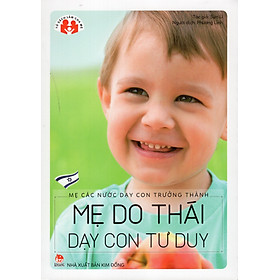 Mẹ Các Nước Dạy Con Trưởng Thành - Mẹ Do Thái Dạy Con Tư Duy - Nhà sách Fahas