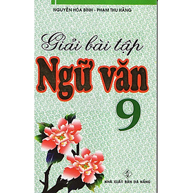 Download sách Giải Bài Tập Ngữ Văn 9