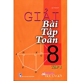Giải Bài Tập Toán Lớp 8 - Tập 1