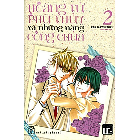 Hoàng Tử Phù Thủy Và Những Nàng Công Chúa (Tập 2)