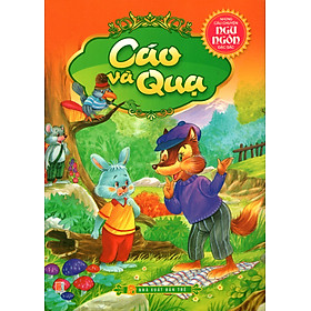 Những Câu Chuyện Ngụ Ngôn Đặc Sắc - Cáo Và Quạ