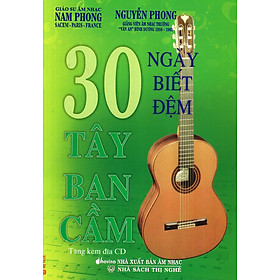 30 Ngày Biết Đệm Tây Ban Cầm (Kèm CD)