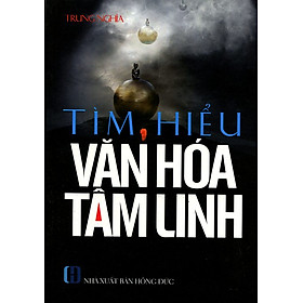 Download sách Tìm Hiểu Văn Hóa Tâm Linh