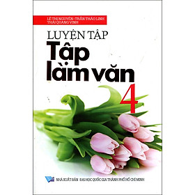 Download sách Luyện Tập Tập Làm Văn Lớp 4