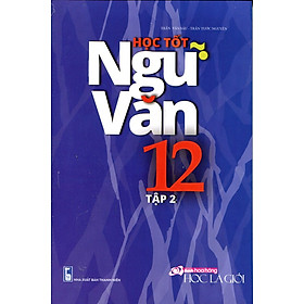 Học Tốt Ngữ Văn Lớp 12 - Tập 2