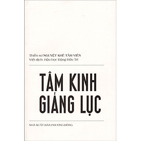 Hình ảnh Tâm Kinh Giảng Lục