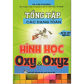 Tổng Tập Các Dạng Toán Hình Học Oxy Và Oxyz