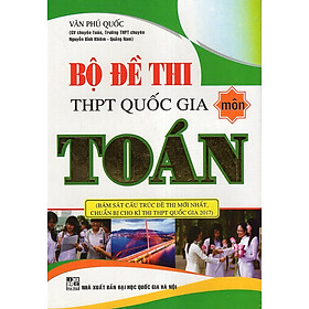 Download sách Bộ Đề Thi THPT Quốc Gia Môn Toán