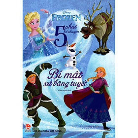 Nơi bán 5 Phút Kể Chuyện: Frozen - Bí Mật Xứ Băng Tuyết - Giá Từ -1đ