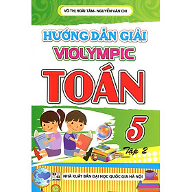 Download sách Hướng Dẫn Giải Violympic Toán Lớp 5 (Tập 2)