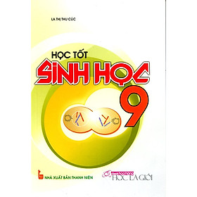 Học Tốt Sinh Học Lớp 9
