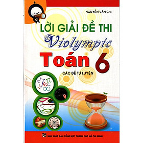 Nơi bán Lời Giải Đề Thi Violympic Toán Lớp 6 - Giá Từ -1đ