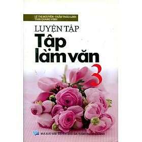 Download sách Luyện Tập Tập Làm Văn Lớp 3