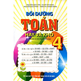 Download sách Bồi Dưỡng Toán Hay Và Khó Lớp 4 (Phiên Bản Mới Nhất)