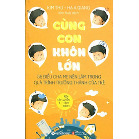 Cùng Con Khôn Lớn (Tập 1)