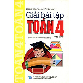 Giải Bài Tập Toán Lớp 4 (Tập 1)