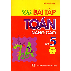 Vở Bài Tập Toán Nâng Cao Lớp 5 (Quyển 2)