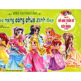 Túi Khéo Tay - Các Nàng Công Chúa Xinh Đẹp (Tặng Kèm Hồ Dán Và Kéo An Toàn)