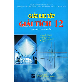 Nơi bán Giải Bài Tập Giải Tích Lớp 12 (Chương Trình Chuẩn) - Giá Từ -1đ