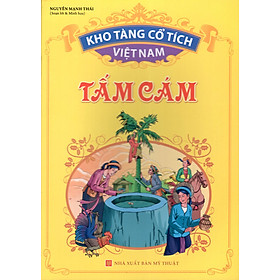 Nơi bán Kho Tàng Cổ Tích Việt Nam - Tấm Cám - Giá Từ -1đ
