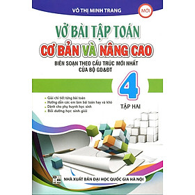 Vở Bài Tập Toán Lớp 4 - Cơ Bản Và Nâng Cao (Tập 2)