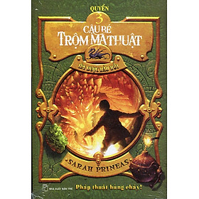 Cậu Bé Trộm Ma Thuật - Quyển 3 - Tìm Được Bảo Bối