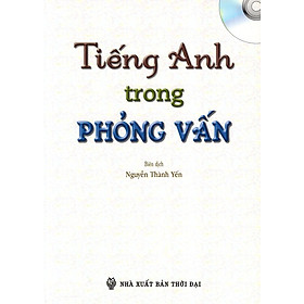 Nơi bán Tiếng Anh Trong Phỏng Vấn - Kèm CD - Giá Từ -1đ