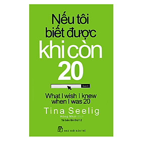 Nơi bán Nếu Tôi Biết Được Khi Còn 20 (Tái Bản) - Giá Từ -1đ