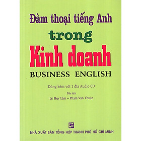 Download sách Đàm Thoại Tiếng Anh Trong Kinh Doanh - Kèm CD