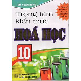 Download sách Trọng Tâm Kiến Thức Hoá Học 10