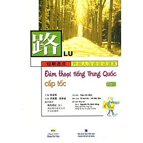 Nơi bán Đàm Thoại Tiếng Trung Quốc Cấp Tốc (Tập 2) (Kèm CD) - Giá Từ -1đ