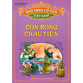 Nơi bán Kho Tàng Cổ Tích Việt Nam - Con Rồng Cháu Tiên - Giá Từ -1đ