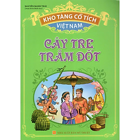 Download sách Kho Tàng Cổ Tích Việt Nam - Cây Tre Trăm Đốt