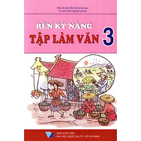 Download sách Rèn Kỹ Năng Tập Làm Văn Lớp 3