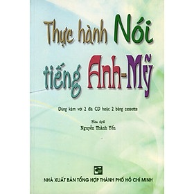 Thực Hành Nói Tiếng Anh - Mỹ
