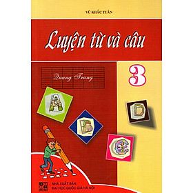 Luyện Từ Và Câu Lớp 3 (2013)