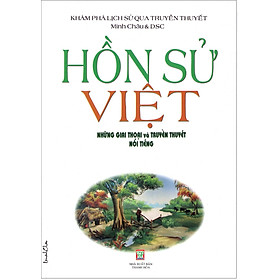 [Download Sách] Hồn Sử Việt - Những Giai Thoại Và Truyền Thuyết Nổi Tiếng