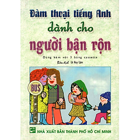 Sách Đàm Thoại Tiếng Anh Dành Cho Người Bận Rộn - Kèm CD