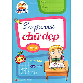 Download sách Chuẩn Bị Cho Bé Vào Lớp 1 - Luyện Viết Chữ Đẹp (Tập 2)