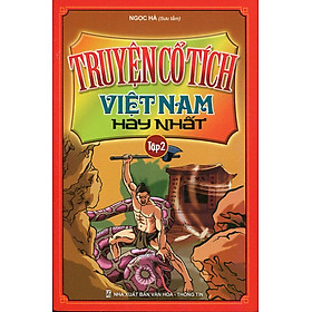 Truyện Cổ Tích Việt Nam Hay Nhất Tập 2