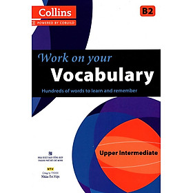 Download sách Collins Work On Your Vocabulary - Upper Intermediate (B2)