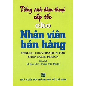 Nơi bán Tiếng Anh Đàm Thoại Cấp Tốc Cho Nhân Viên Bán Hàng - Giá Từ -1đ