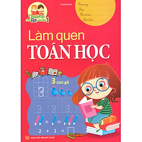 Chuẩn Bị Cho Bé Vào Lớp 1 - Làm Quen Toán Học