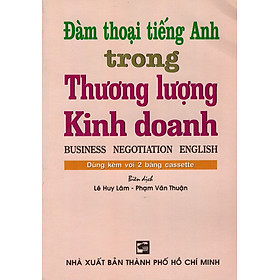 Nơi bán Đàm Thoại Tiếng Anh Trong Thương Lượng Kinh Doanh - Giá Từ -1đ