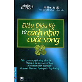 Download sách Điều Diệu Kỳ Từ Cách Nhìn Cuộc Sống (Tái Bản) - Kèm CD