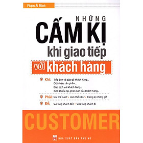 Nơi bán Những Cấm Kị Khi Giao Tiếp Với Khách Hàng - Giá Từ -1đ