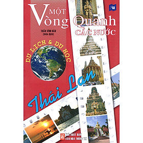 Một Vòng Quanh Các Nước - Thái Lan