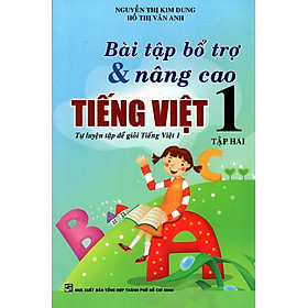 Bài Tập Bổ Trợ & Nâng Cao Tiếng Việt Lớp 1 (Tập Hai)